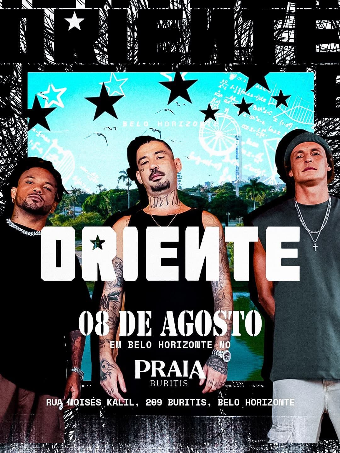 Turnê ORIENTE EM BH - Desorientados no PRAIA BURITIS